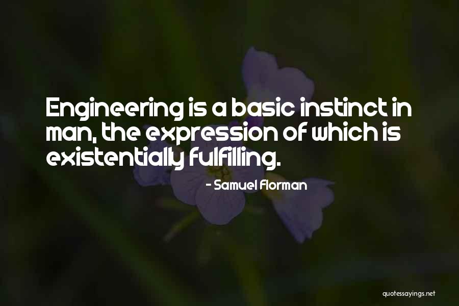 Samuel Florman Quotes 1699827