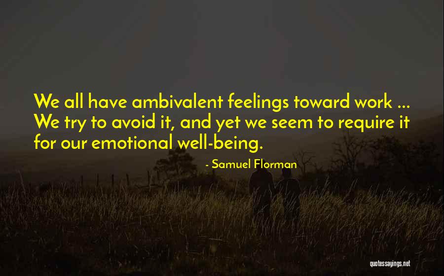 Samuel Florman Quotes 705732