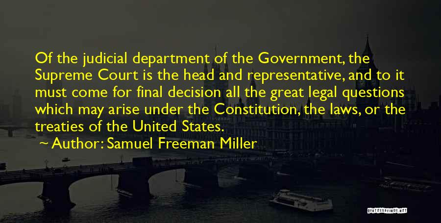 Samuel Freeman Miller Quotes 1974795