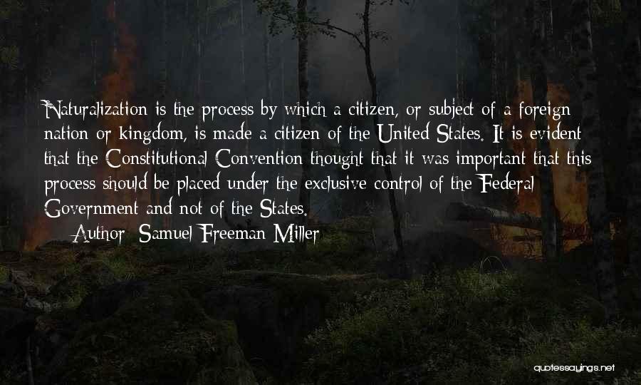 Samuel Freeman Miller Quotes 2163108