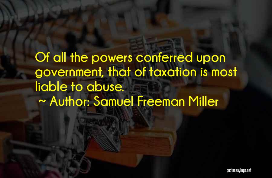 Samuel Freeman Miller Quotes 2232091