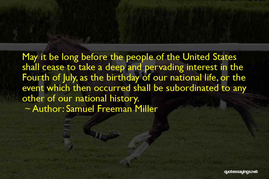 Samuel Freeman Miller Quotes 2251527