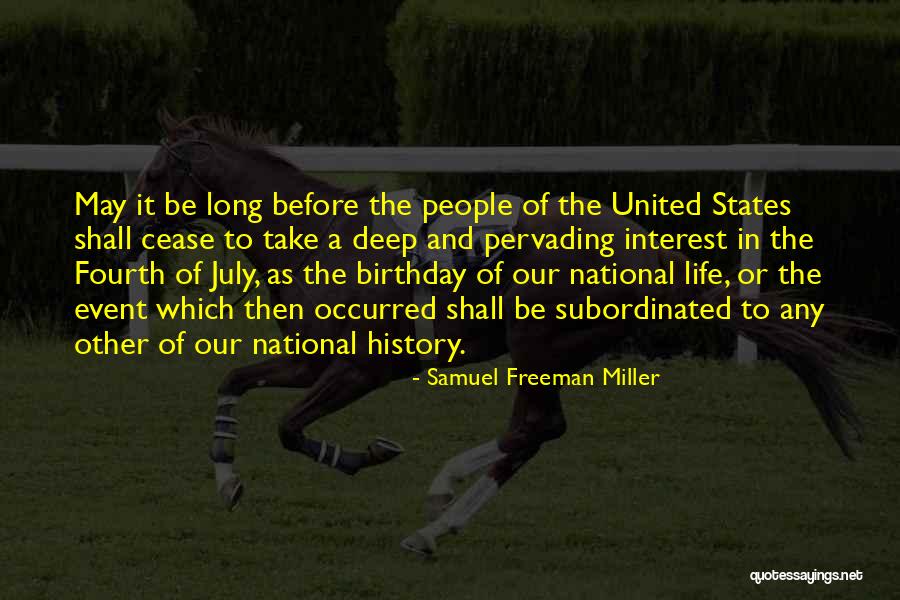 Samuel Freeman Miller Quotes 2251527