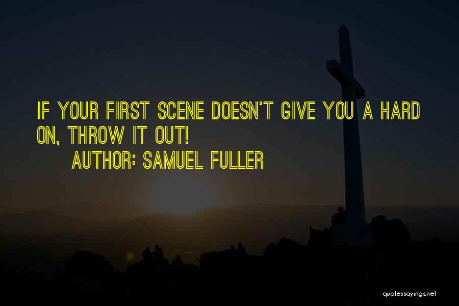 Samuel Fuller Quotes 1070003