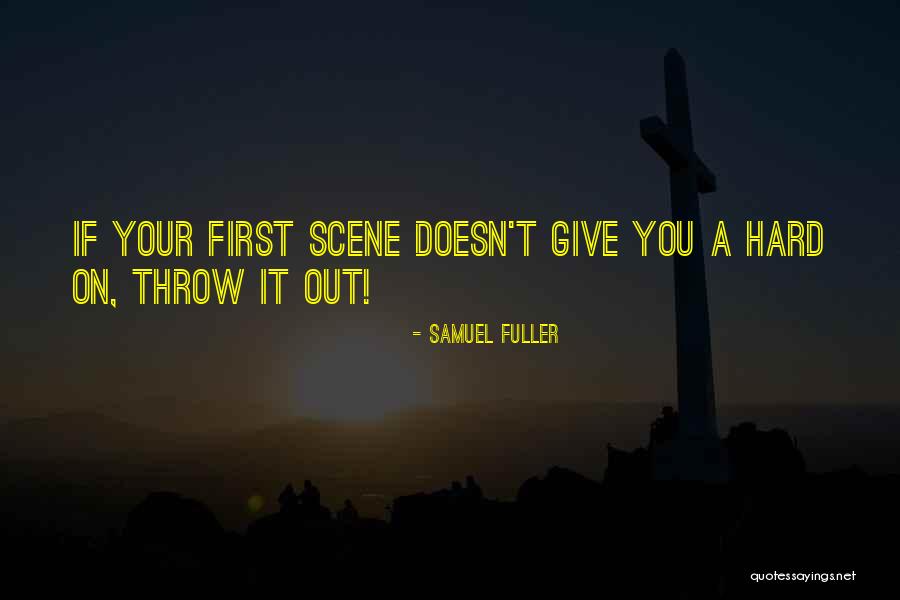 Samuel Fuller Quotes 1070003