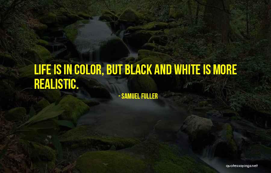 Samuel Fuller Quotes 2056845 Samuel Fuller Quotes 2056845