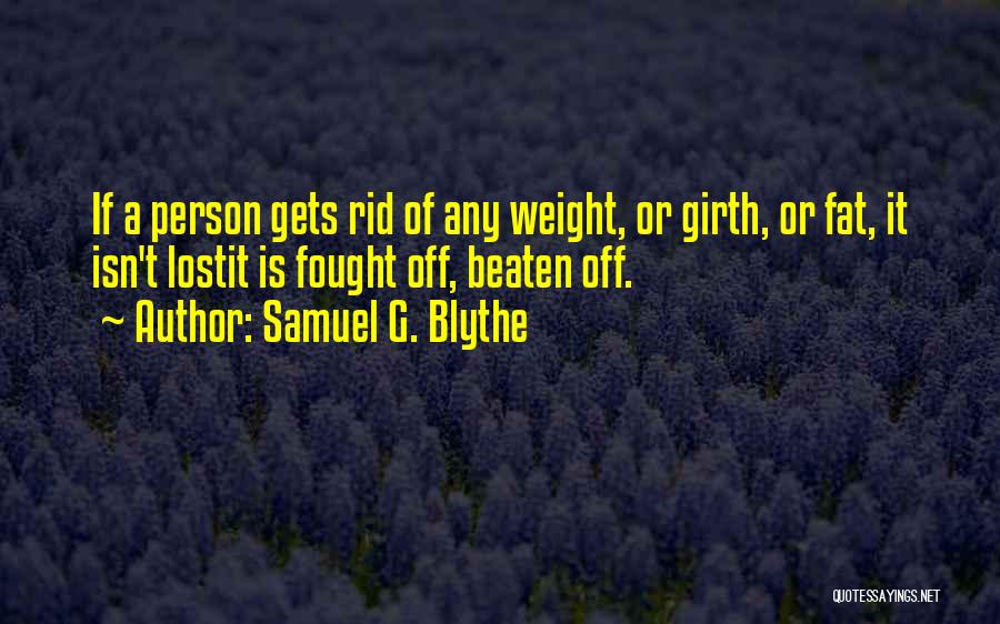 Samuel G. Blythe Quotes 2035944