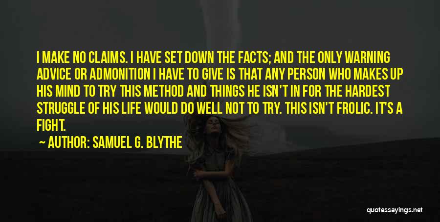 Samuel G. Blythe Quotes 2261106