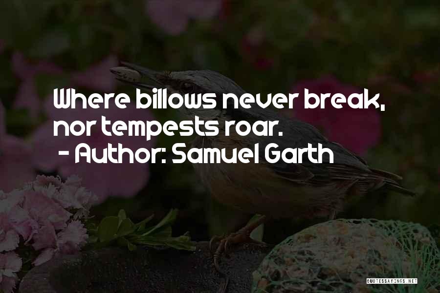 Samuel Garth Quotes 1996207