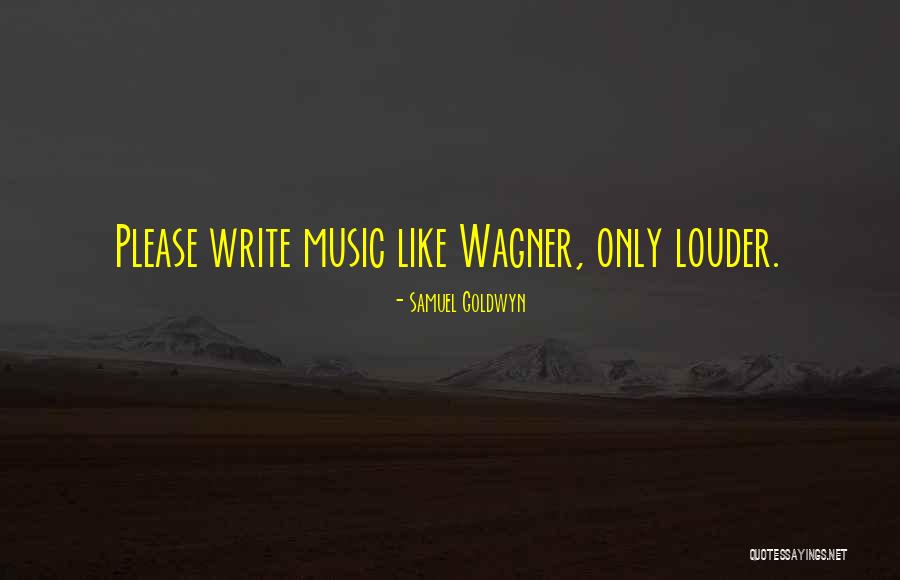 Samuel Goldwyn Quotes 1077659 Samuel Goldwyn Quotes 1077659