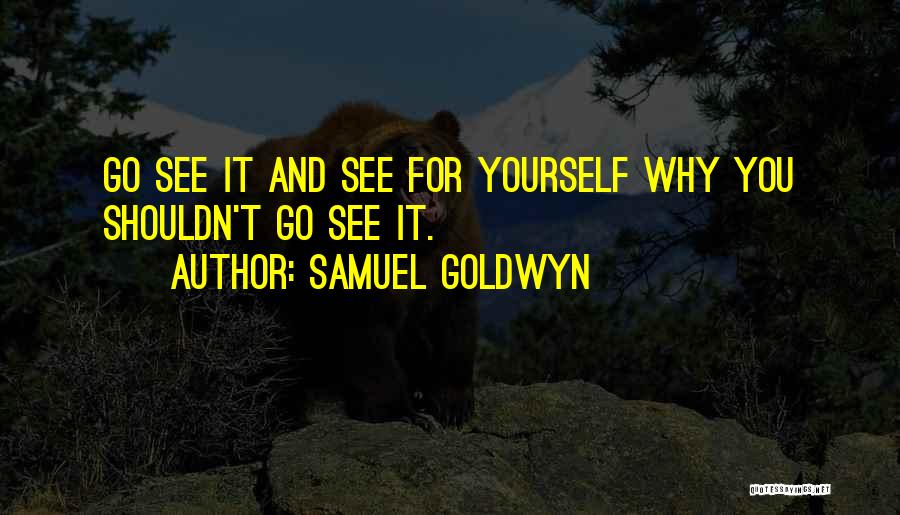 Samuel Goldwyn Quotes 108243