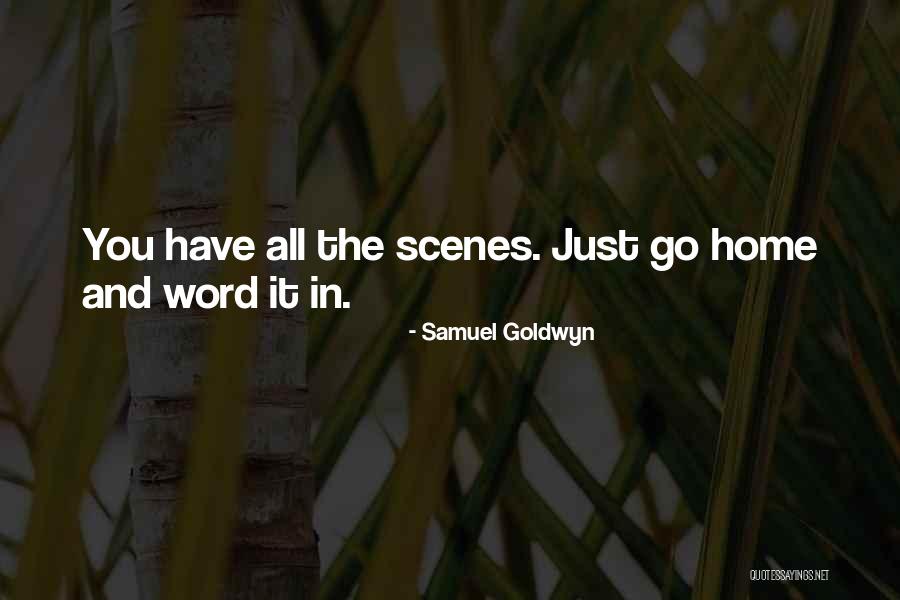 Samuel Goldwyn Quotes 1316378 Samuel Goldwyn Quotes 1316378