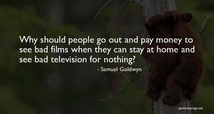 Samuel Goldwyn Quotes 1342034 Samuel Goldwyn Quotes 1342034