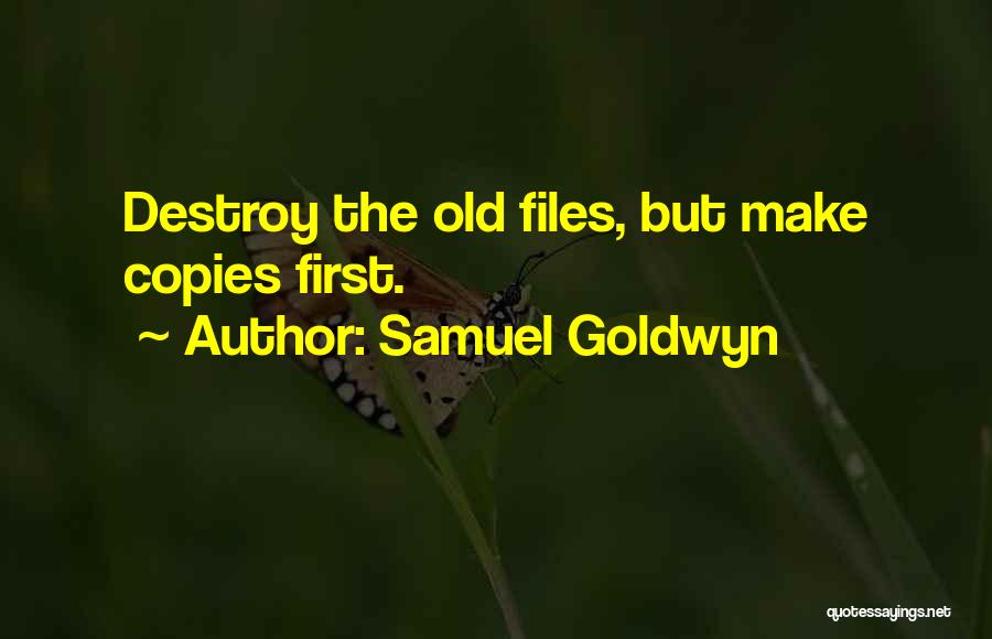 Samuel Goldwyn Quotes 1805115