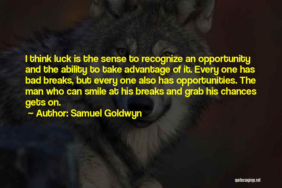 Samuel Goldwyn Quotes 1948545