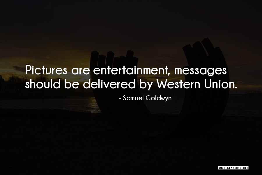Samuel Goldwyn Quotes 239038 Samuel Goldwyn Quotes 239038