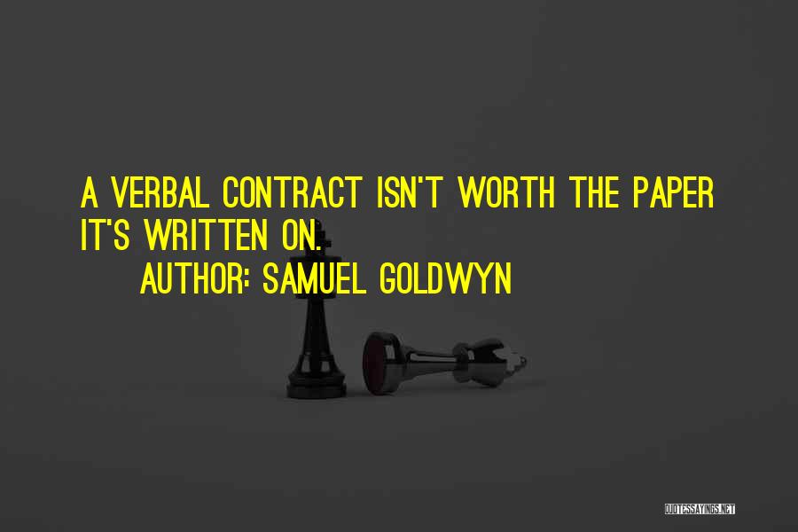 Samuel Goldwyn Quotes 494123