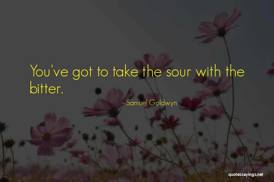 Samuel Goldwyn Quotes 893457