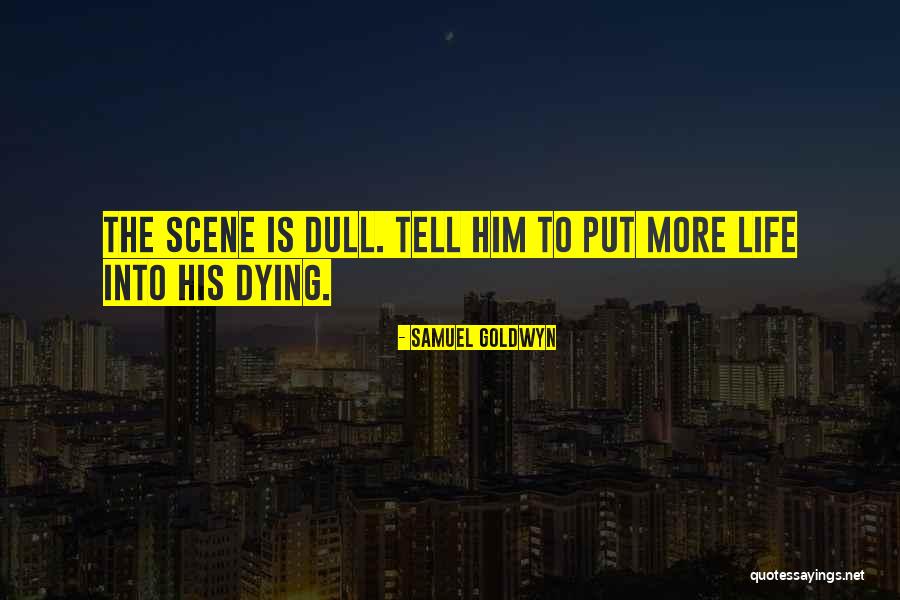 Samuel Goldwyn Quotes 908721 Samuel Goldwyn Quotes 908721