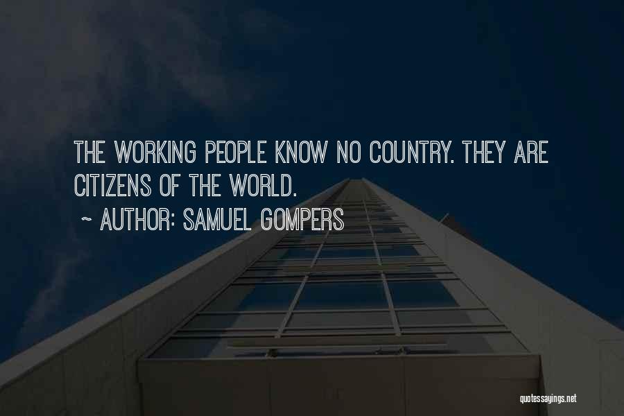 Samuel Gompers Quotes 1644486