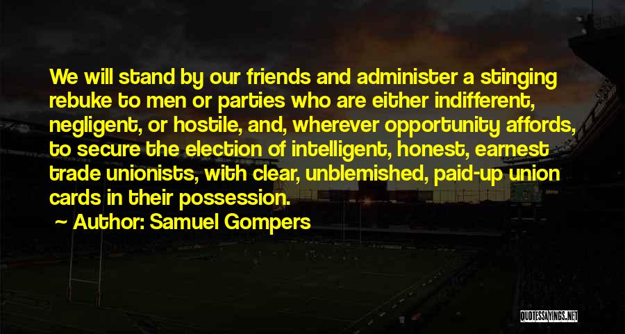 Samuel Gompers Quotes 1876981