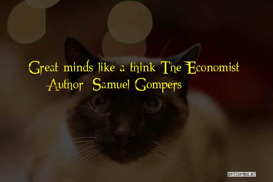 Samuel Gompers Quotes 401459