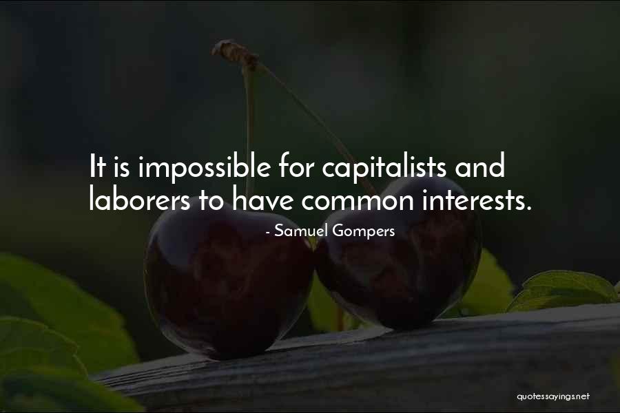 Samuel Gompers Quotes 732992 Samuel Gompers Quotes 732992
