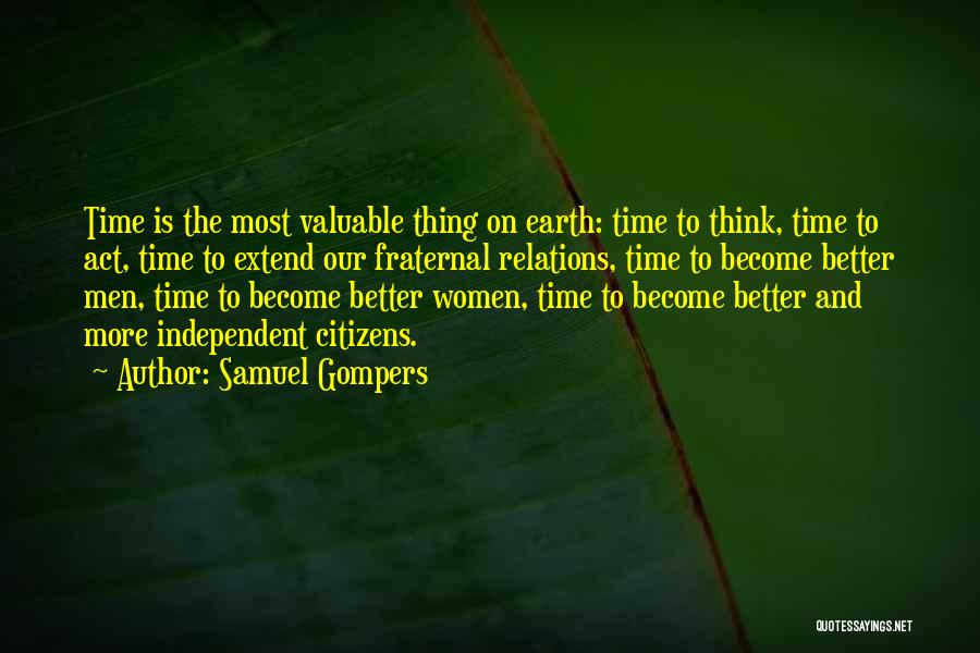 Samuel Gompers Quotes 835647