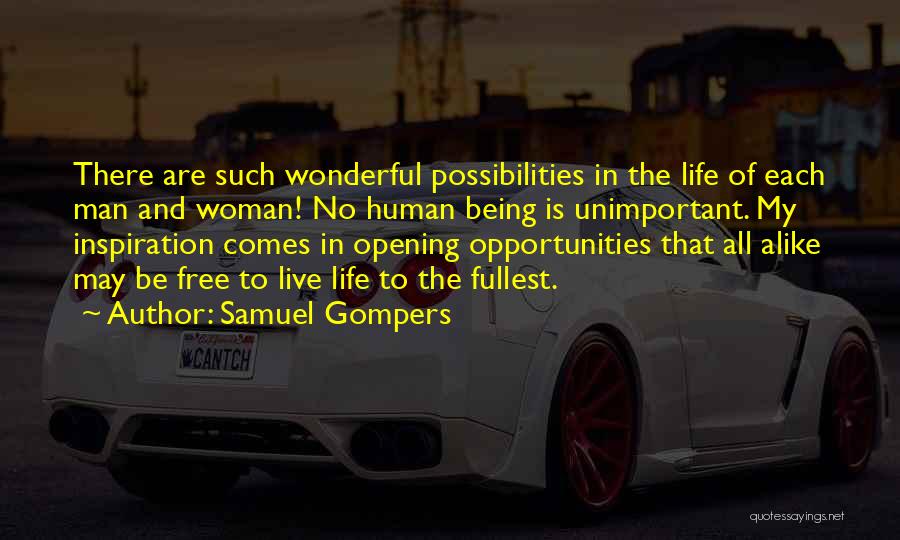 Samuel Gompers Quotes 949213