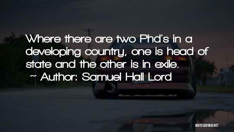 Samuel Hall Lord Quotes 1504202