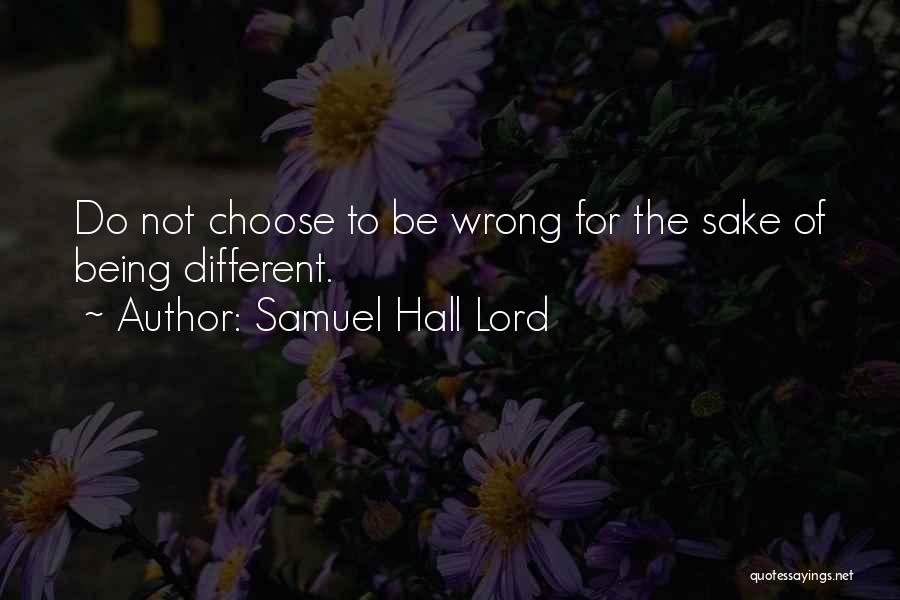Samuel Hall Lord Quotes 852192