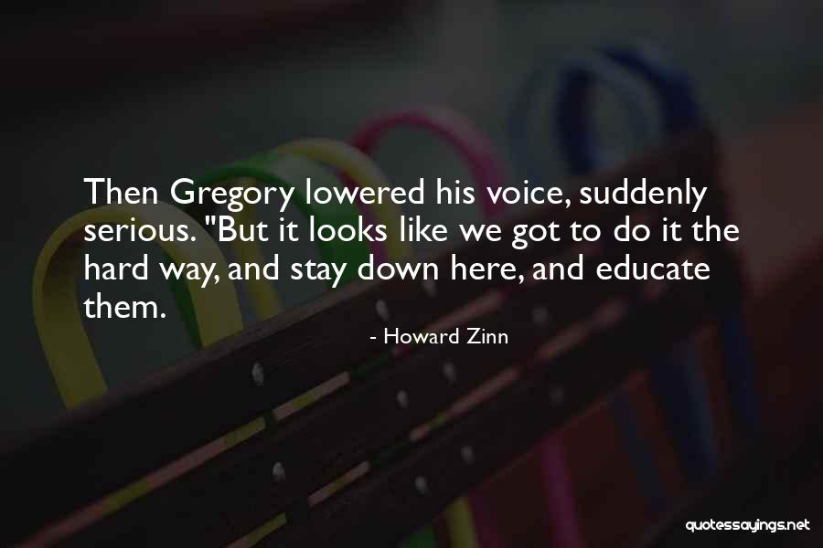 Samuel Heckler Quotes By Howard Zinn Samuel Heckler Quotes By Howard Zinn