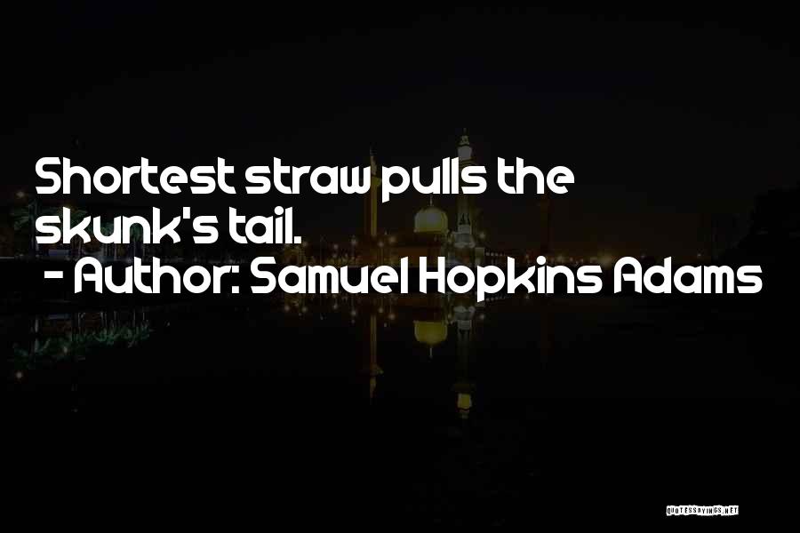 Samuel Hopkins Adams Quotes 1043807