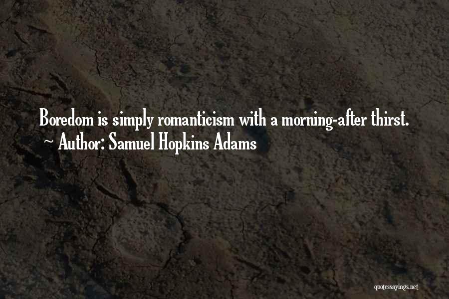 Samuel Hopkins Adams Quotes 1381051