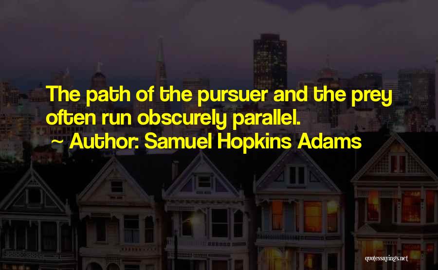 Samuel Hopkins Adams Quotes 1603222