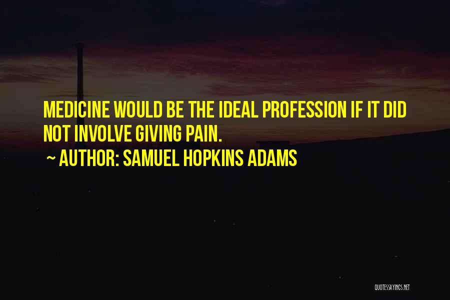 Samuel Hopkins Adams Quotes 1937574