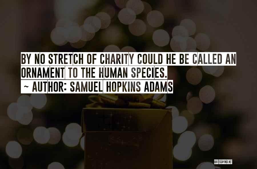 Samuel Hopkins Adams Quotes 2240233