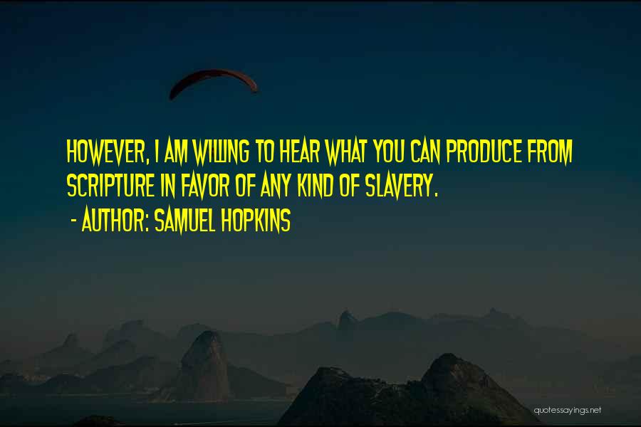 Samuel Hopkins Quotes 1375501