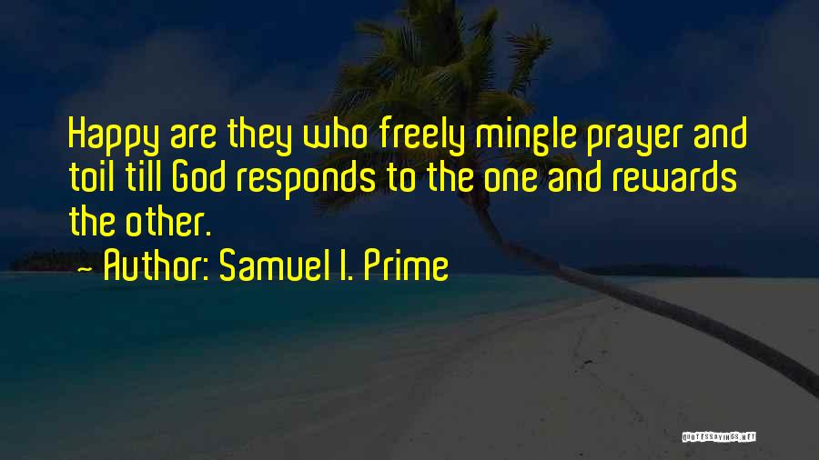 Samuel I. Prime Quotes 1005421