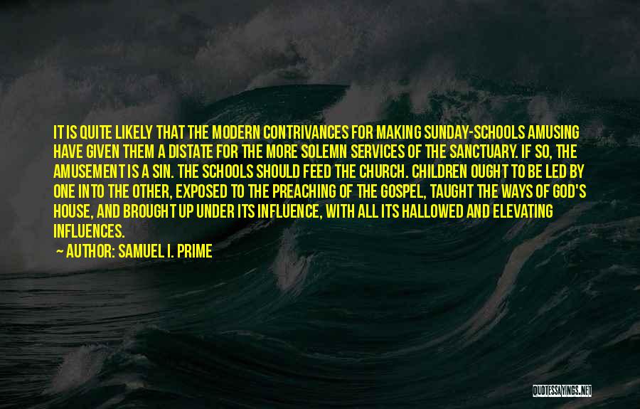 Samuel I. Prime Quotes 1536881