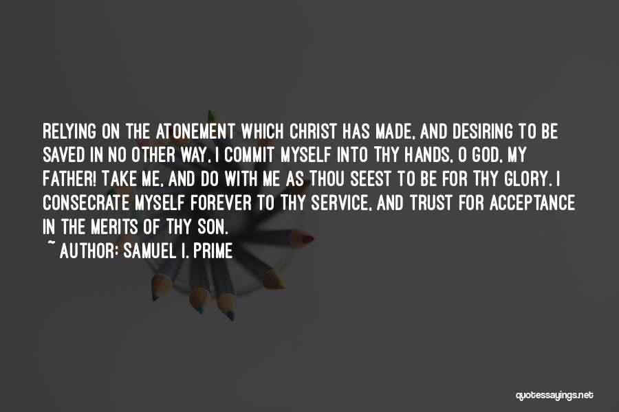 Samuel I. Prime Quotes 1640812