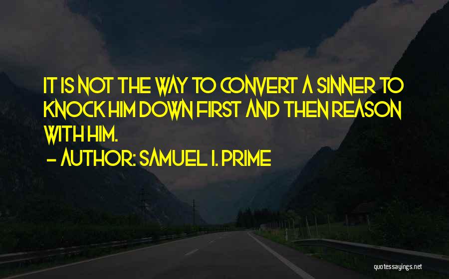 Samuel I. Prime Quotes 826251