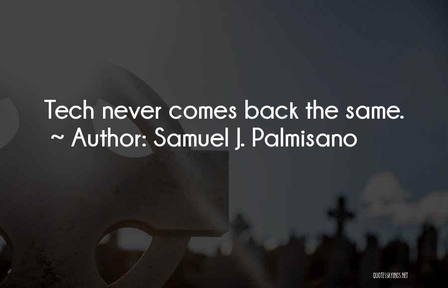 Samuel J. Palmisano Quotes 1900636