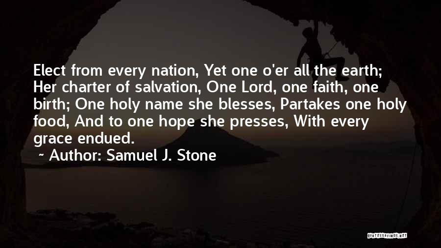 Samuel J. Stone Quotes 1001221