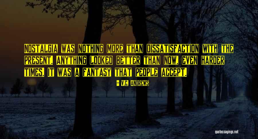 Samuel J Stuhlinger Quotes By V.C. Andrews Samuel J Stuhlinger Quotes By V.C. Andrews