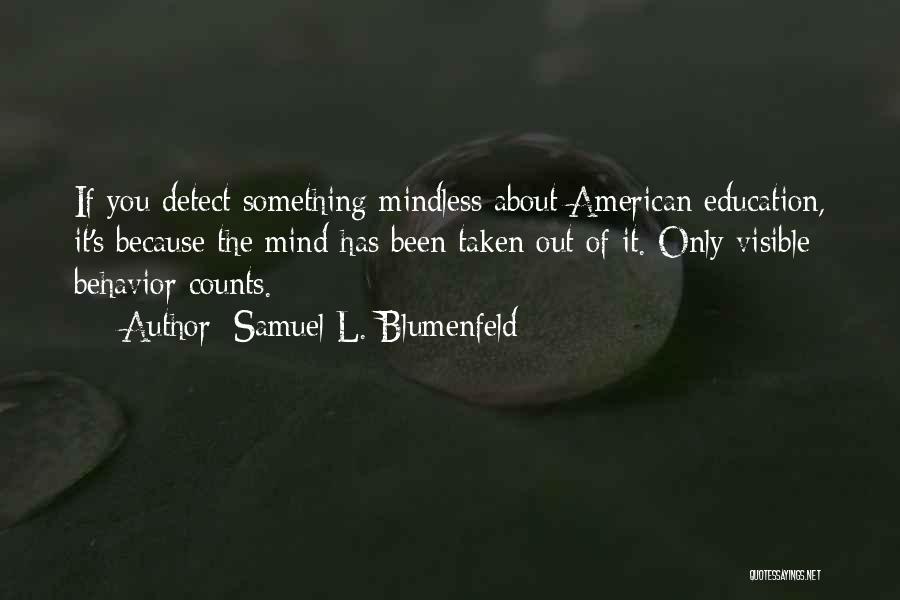 Samuel L. Blumenfeld Quotes 1130245