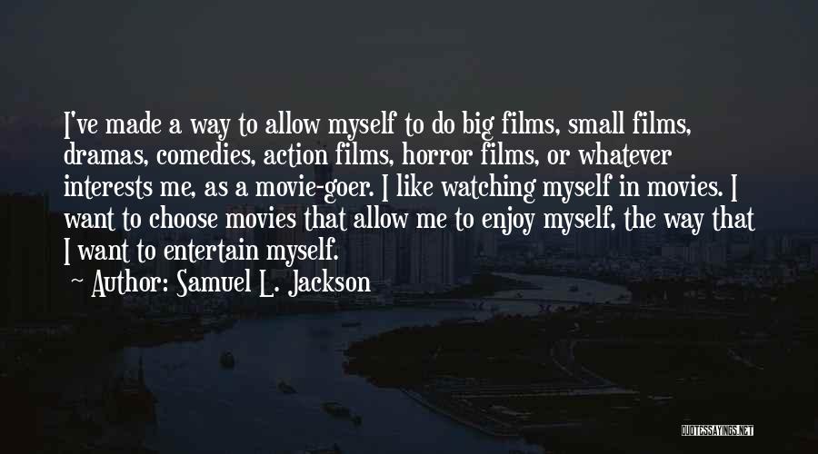 Samuel L. Jackson Quotes 1101165