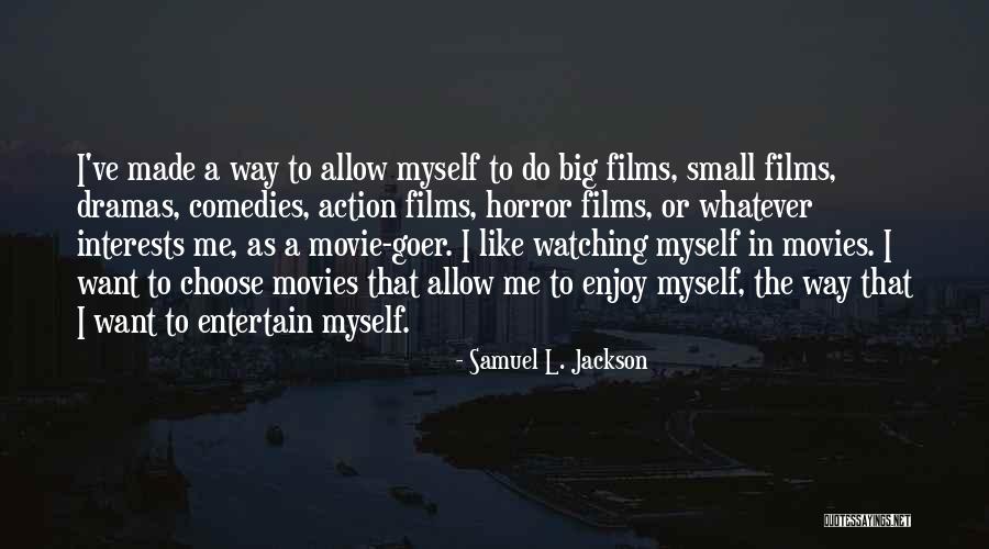 Samuel L. Jackson Quotes 1101165