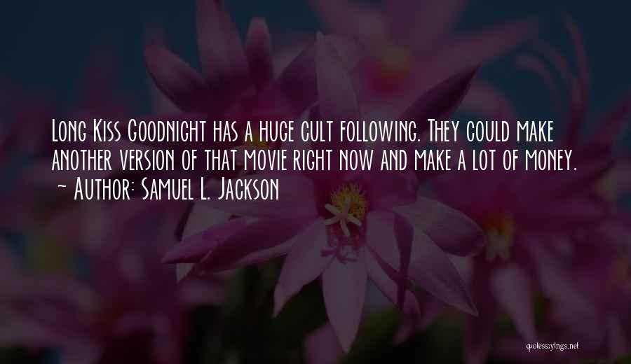 Samuel L. Jackson Quotes 1224697