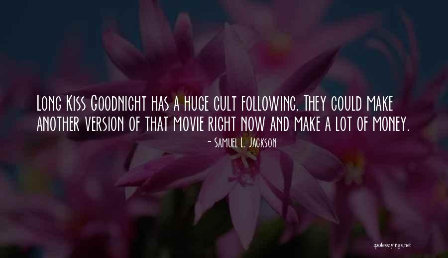 Samuel L. Jackson Quotes 1224697 Samuel L. Jackson Quotes 1224697